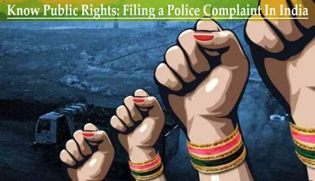 Filing a Police Complaint In India